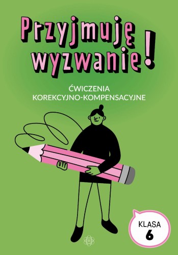 Przyjmuję wyzwanie! Klasa 6 ćwiczenia...