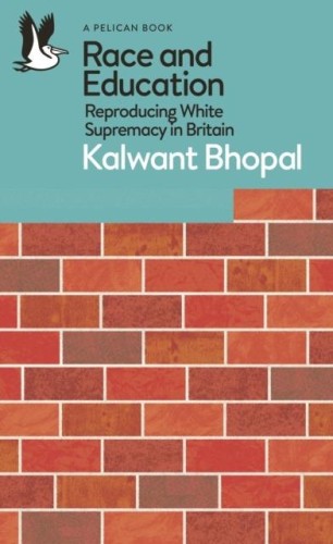 Race and Education wer. angielska, Kalwant Bhopal