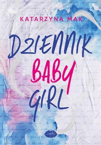 Dziennik Babygirl, Katarzyna Mak
