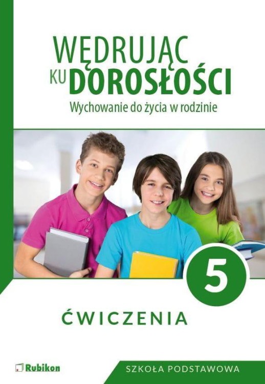 Wędrując ku dorosłości Ćwiczenia dla klasy 5...