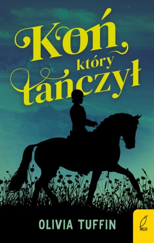 Koń, który tańczył, Olivia Tuffin