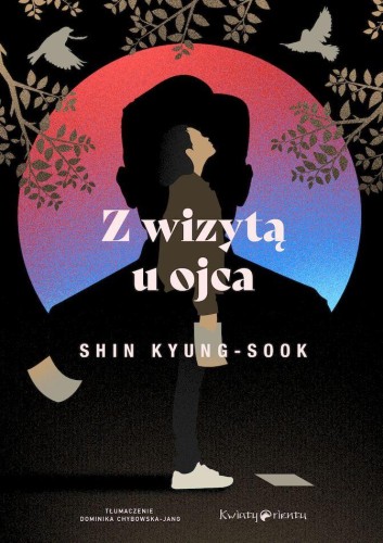 Z wizytą u ojca, Shin Kyung-sook