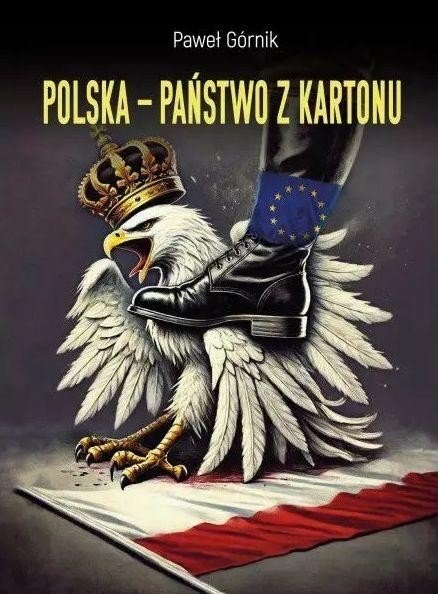 Polska - państwo z kartonu, Paweł Górnik