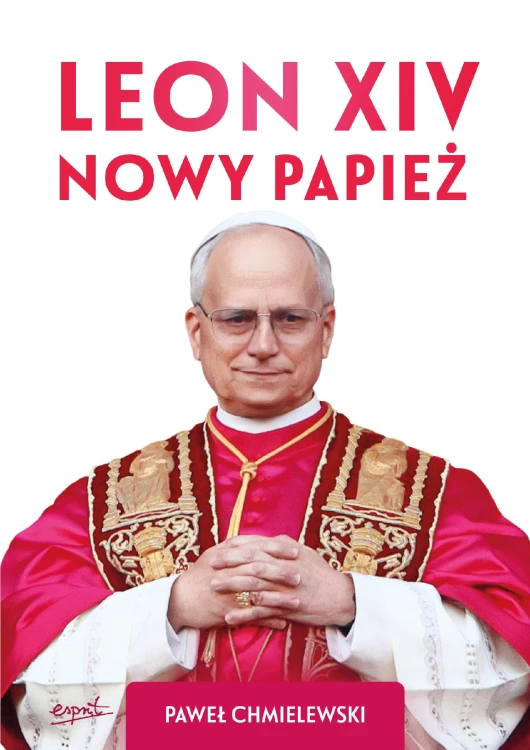 Leon XIV. Nowy Papież, Paweł Chmielewski