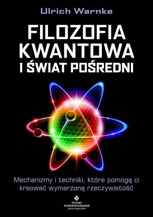Filozofia kwantowa i świat pośredni....