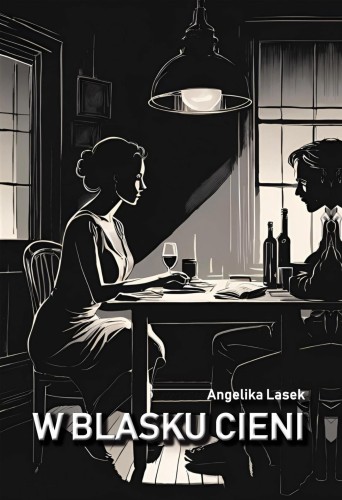 W blasku cieni, Angelika Lasek