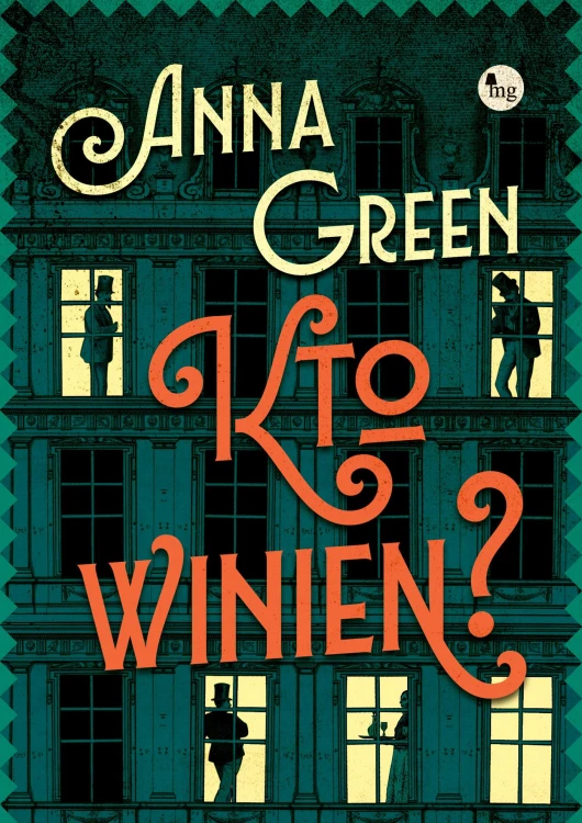 Kto winien?, Anna Green