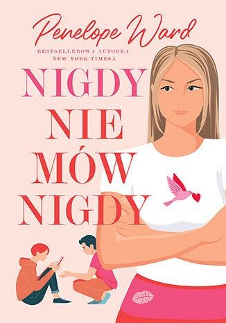 Nigdy nie mów nigdy, Penelope Ward