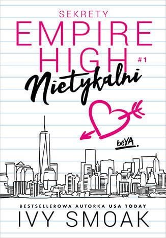 Nietykalni. Sekrety Empire High. Tom 1, Ivy Smoak