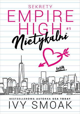 Nietykalni. Sekrety Empire High. Tom 1, Ivy Smoak