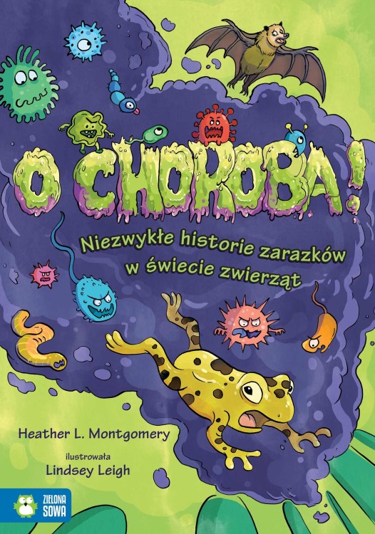 O choroba! Niezwykłe historie zarazków w...