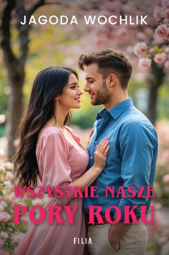 Wszystkie nasze pory roku, Jagoda Wochlik