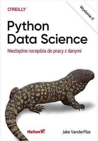 Python Data Science. Niezbędne narzędzia do...
