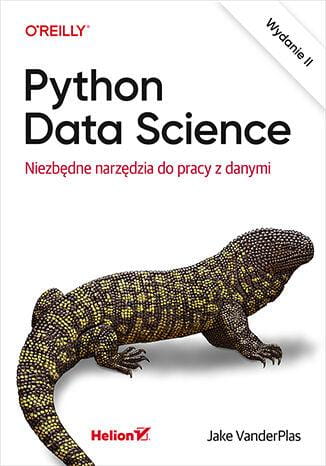 Python Data Science. Niezbędne narzędzia do...