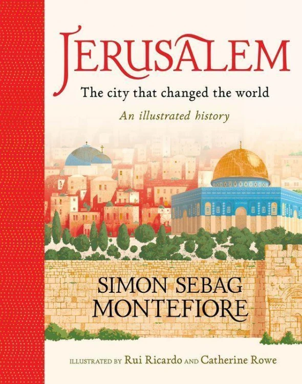 Jerusalem: The City That Changed the World...
