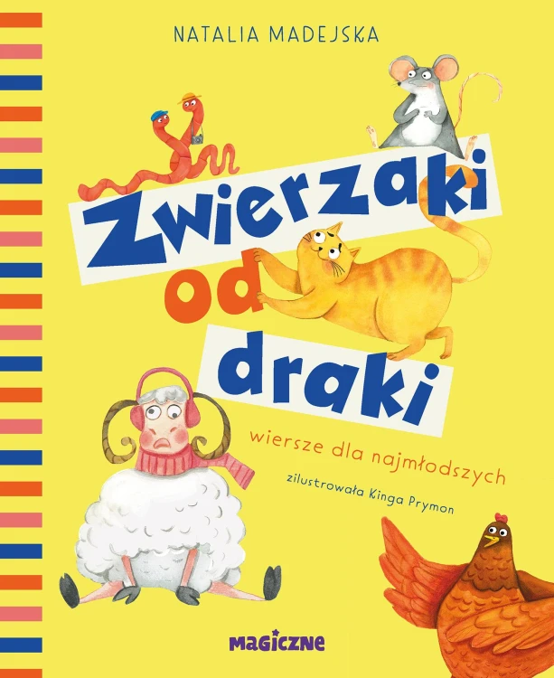 Zwierzaki od draki. Wiersze dla najmłodszych