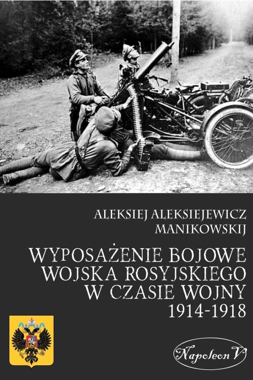 Wyposażenie bojowe wojska rosyjskiego w czasie...