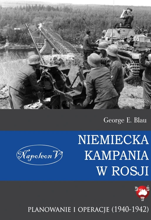 Niemiecka kampania w Rosji. Planowanie i operacje
