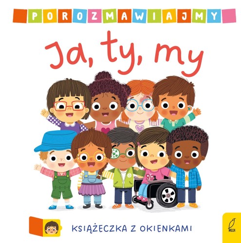 Ja, ty, my. Porozmawiajmy, Opracowanie zbiorowe