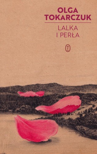 Lalka i perła wyd. 3, Olga Tokarczuk