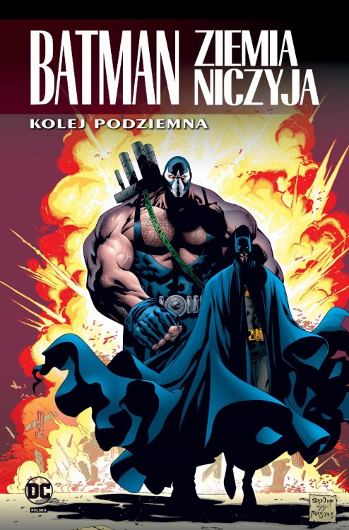 Batman. Ziemia niczyja. Kolej podziemna. Tom...