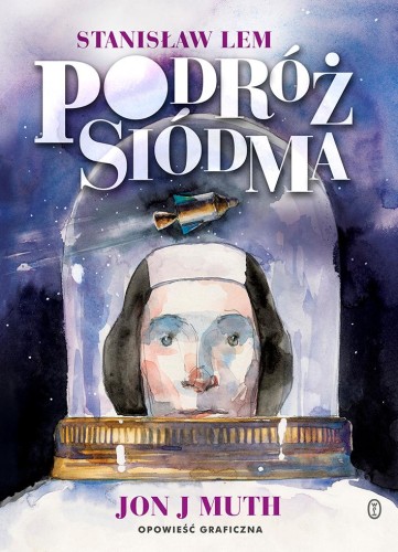 Podróż siódma wyd. 2025, Stanisław Lem