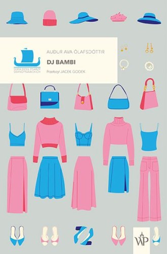 DJ Bambi, Auður Ava Ólafsdóttir