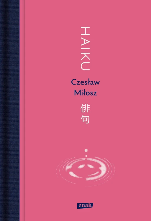 Haiku, Czesław Miłosz