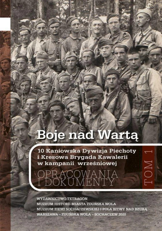 Boje nad Wartą. 10 Kaniowska Dywizja Piechoty...