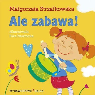 Ale zabawa, Małgorzata Strzałkowska