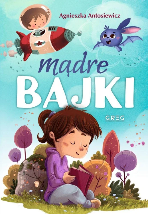 Mądre bajki, Agnieszka Antosiewicz