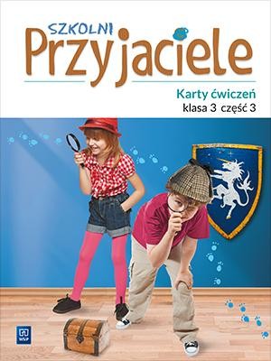 Szkolni przyjaciele karty ćwiczeń klasa 3...