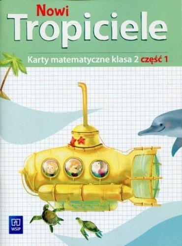 Nowi tropiciele matematyka klasa 2 część 1...