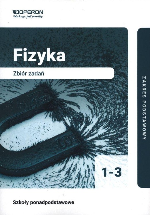 Fizyka zbiór zadań 1-3 liceum i technikum...