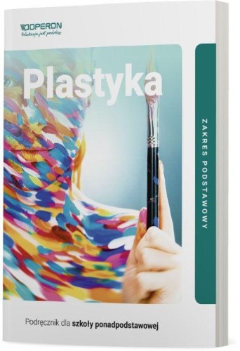 Plastyka podręcznik liceum i technikum zakres...