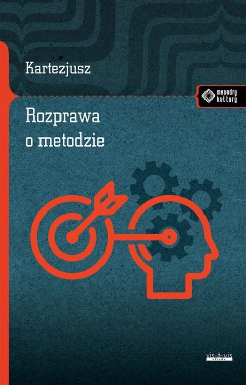 Rozprawa o metodzie, Kartezjusz