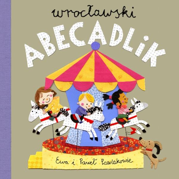 Wrocławski abecadlik, Ewa Pawlak,Paweł Pawlak