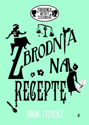 Zbrodnia na receptę. Zbrodnia niezbyt...