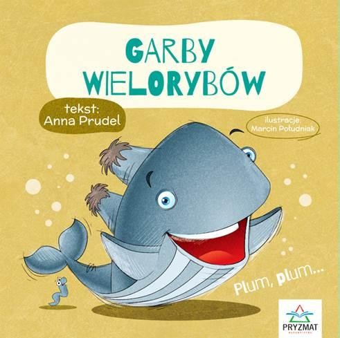 Garby wielorybów. Bajeczki, Anna Prudel