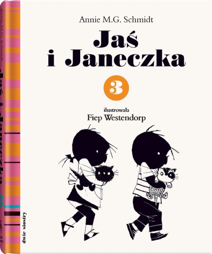 Jaś i Janeczka 3 wyd. 2, Annie M.G. Schmidt