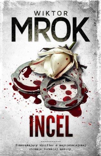 Incel, Wiktor Mrok