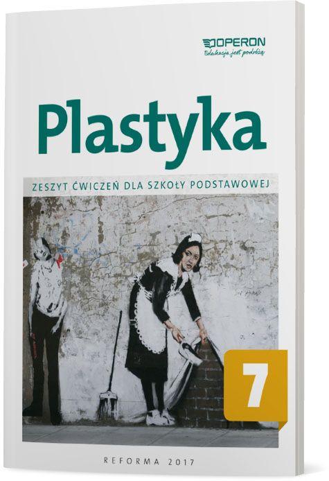 Plastyka zeszyt ćwiczeń dla klasy 7 szkoły...
