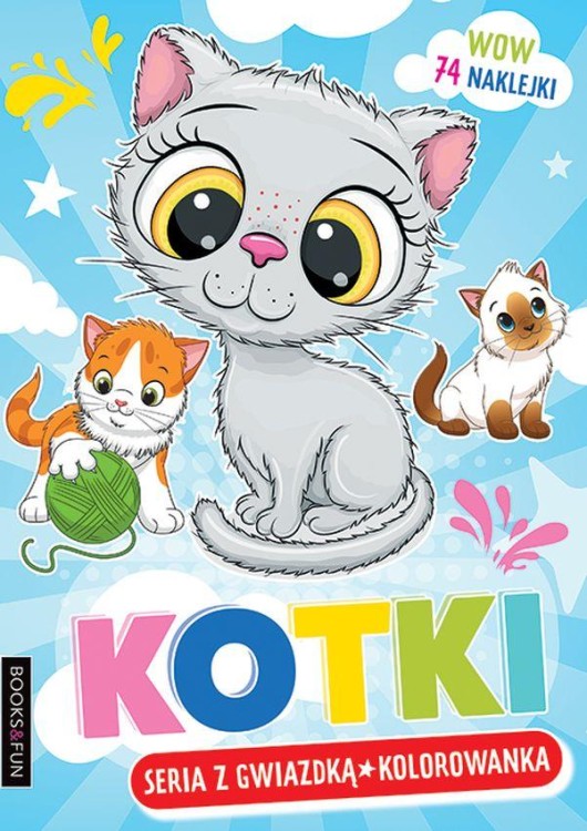 Kotki. Kolorowanka, Opracowanie zbiorowe