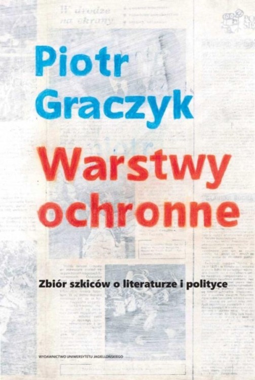 Warstwy ochronne. Zbiór szkiców o literaturze...