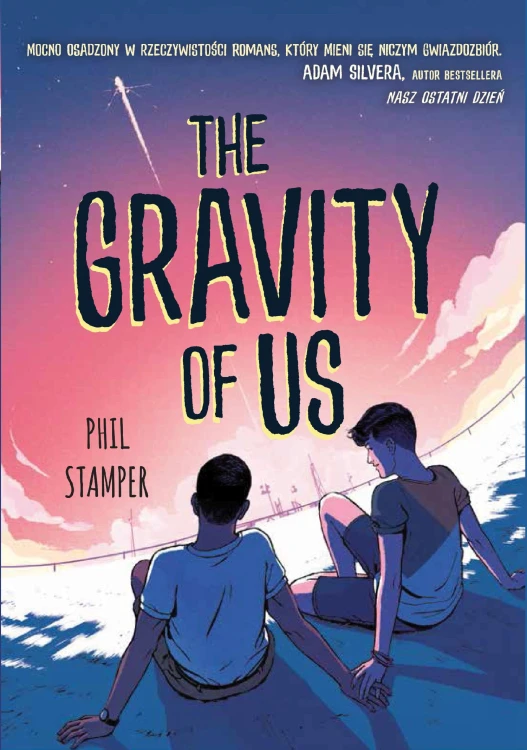 The gravity of us, Phil Stamper