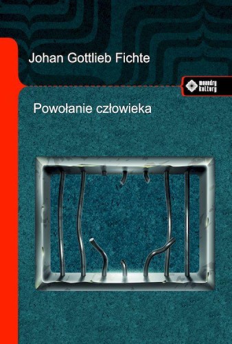 Powołanie człowieka, Johann Gottlieb Fichte