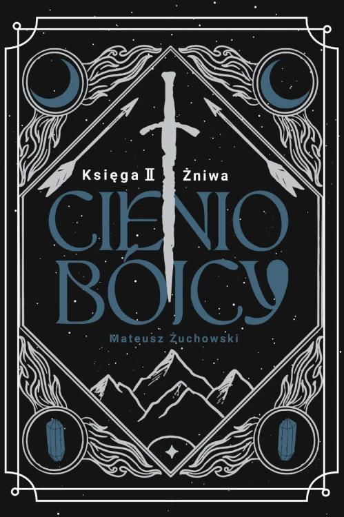 Żniwa. Cieniobójcy. Tom 2, Mateusz Żuchowski