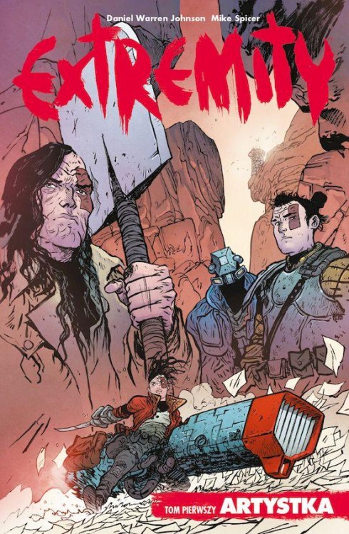 Extremity. Tom 1, Daniel Warren Johnson