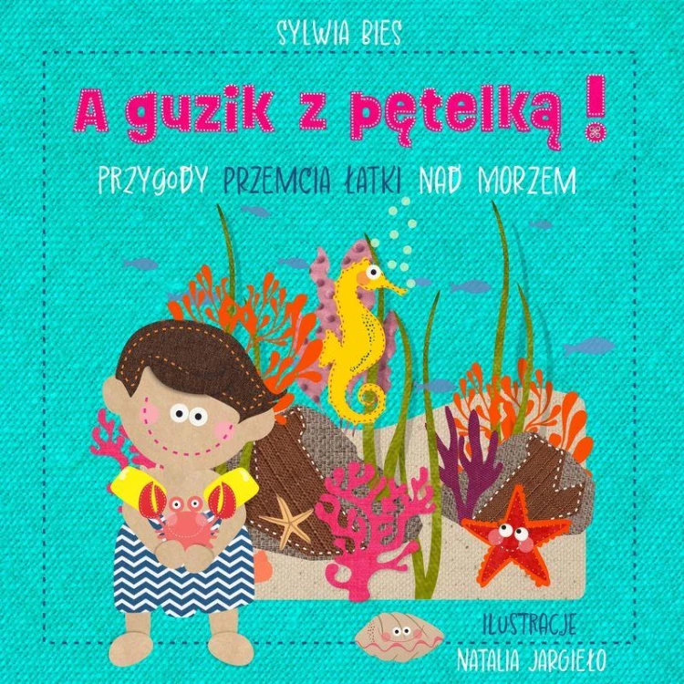 A guzik z pętelką! Przygody Przemcia Łatki nad...