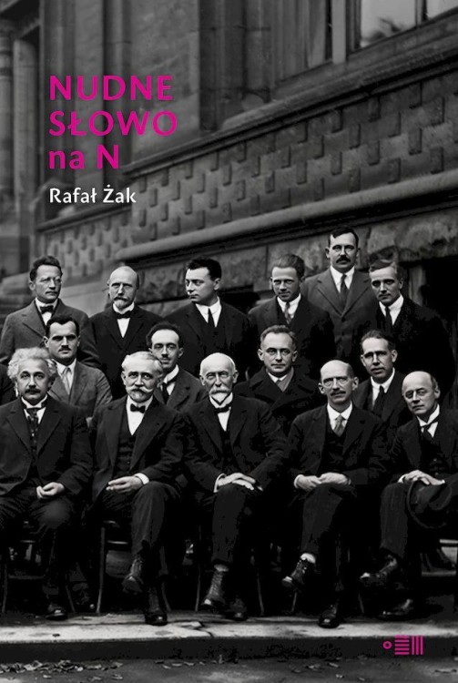 Nudne słowo na N, Rafał Żak